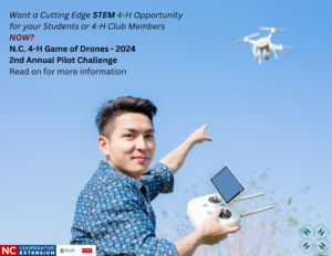 Cover photo for Want a Cutting Edge STEM Opportunity for Your Students or 4-H Club Members NOW?  N.C. 4-H Game of Drones - 2024 2nd Annual Pilot Challenge