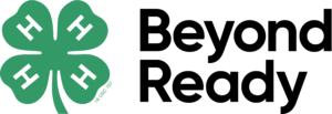 Green 4-H Clover with the words Beyond Ready stacked on top of each other to the right.